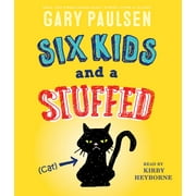 Six Kids and a Stuffed Cat (Audiobook) by Gary Paulsen, Mr. Kirby Heyborne
