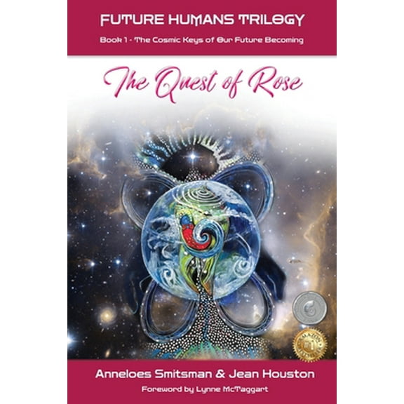 Pre-Owned The Quest of Rose: The Cosmic Keys of Our Future Becoming (Paperback) 1990093116 9781990093111
