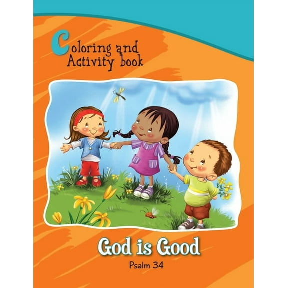 Bible Chapters for Kids: Psalm 34 Coloring and Activity Book: God Is Good - Paperback