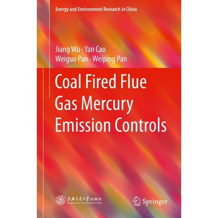 Coal Fired Flue Gas Mercury Emission Controls - (Best Flue Gas Analyser Reviews)