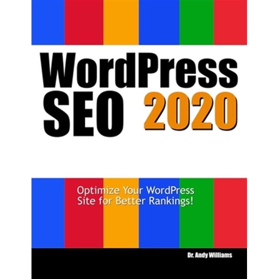 Pre-Owned Webmaster: Wordpress SEO 2020 : Optimize Your WordPress Site for Better Rankings! (Series #4) (Paperback)