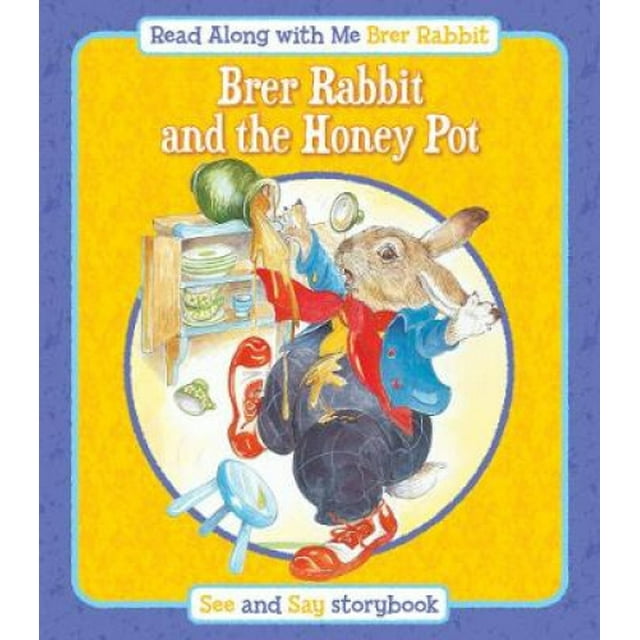 Brer Rabbit et le Pot de Miel (Brer Rabbit Lis avec Moi)