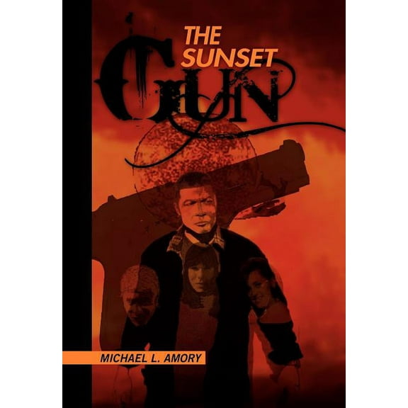 The Sunset Gun, (Hardcover)