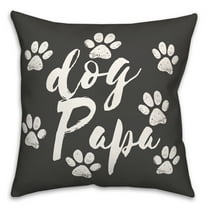 Creative Products Dog Papa Paws 18x18 Spun Poly Pillow