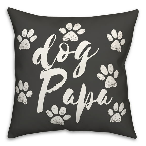 Creative Products Dog Papa Paws 18x18 Spun Poly Pillow