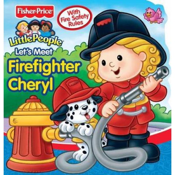 Pre-Owned Fisher Price Let's Meet Firefighter Cheryl (Unknown) 0794412920 9780794412920