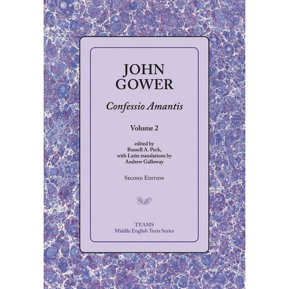 Teams Middle English Texts Confessio Amantis, Volume 2, (Paperback)