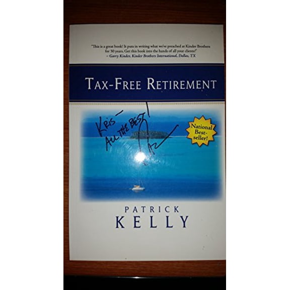 Pre-Owned Tax-Free Retirement (Paperback) 1425110827 9781425110826