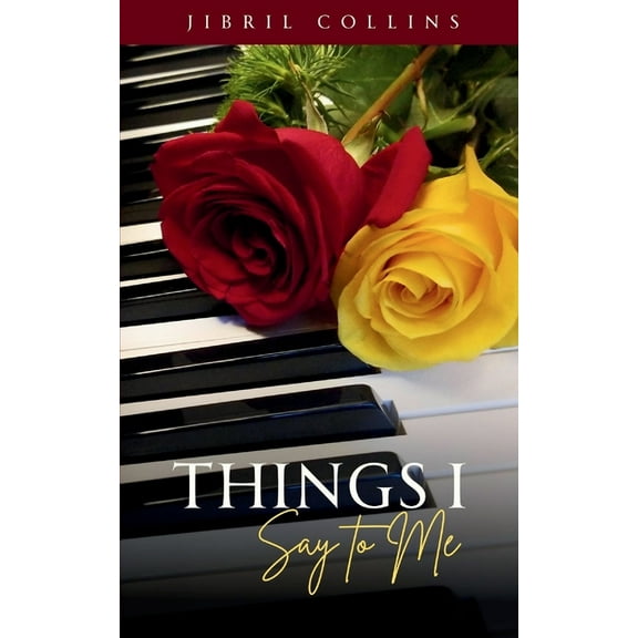 Things I Say to Me, (Paperback)