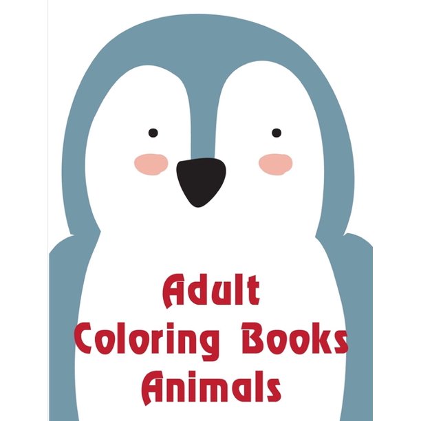 Download Adventure Colouring Book Adult Coloring Books Animals Christmas Book From Cute Forest Wildlife Animals Series 3 Paperback Walmart Com Walmart Com