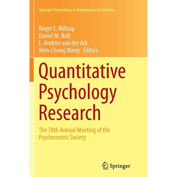 Springer Proceedings in Mathematics & Quantitative Psychology Research: The 78th Annual Meeting of the Psychometric Society, Book 89, (Paperback)