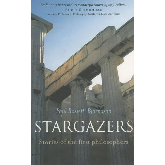 Stargazers : Stories of The First Philosophers (Paperback)