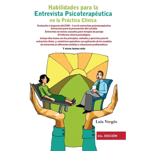 Habilidades para la Entrevista Psicoterapéutica en la Práctica Clínica, (Paperback)