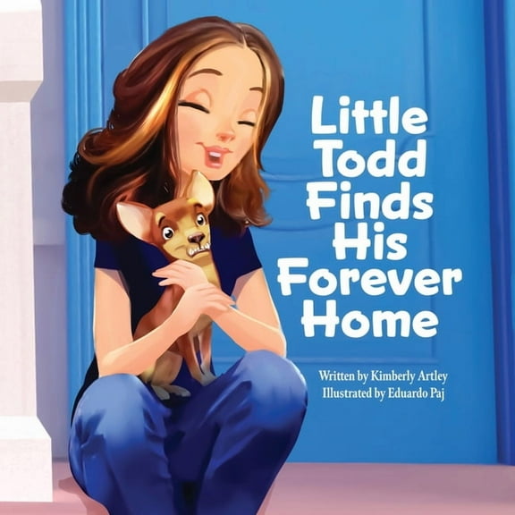 Little Todd Finds His Forever Home, (Paperback)