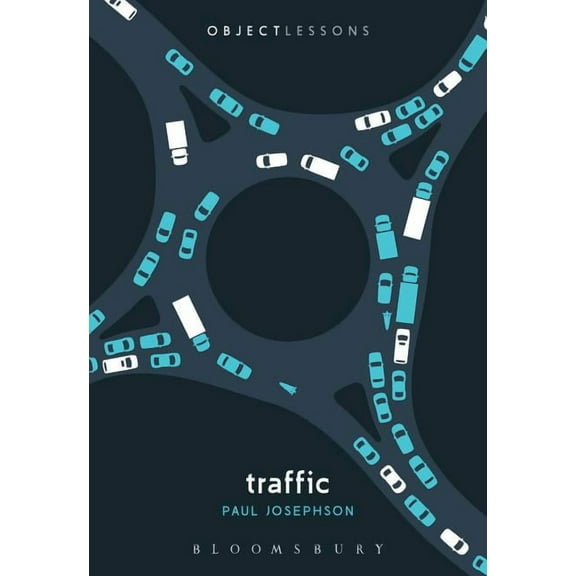 Object Lessons: Traffic (Paperback)