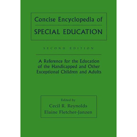 Pre-Owned Concise Encyclopedia of Special Education: A Reference for the Education of the Handicapped and Other Exceptional Children and Adults Paperback
