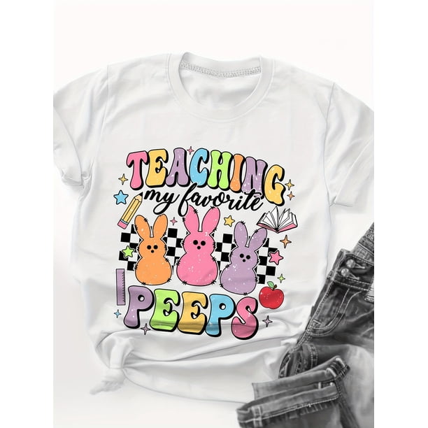 Women's Easter "Teaching My Favorite Peeps" Graphic T-Shirt - Short Sleeve Crew Neck Casual Top with Colorful Bunny Design, Perfect for Spring & Summer, Casual Summer Tee | Casual Crew Neck | Nontran