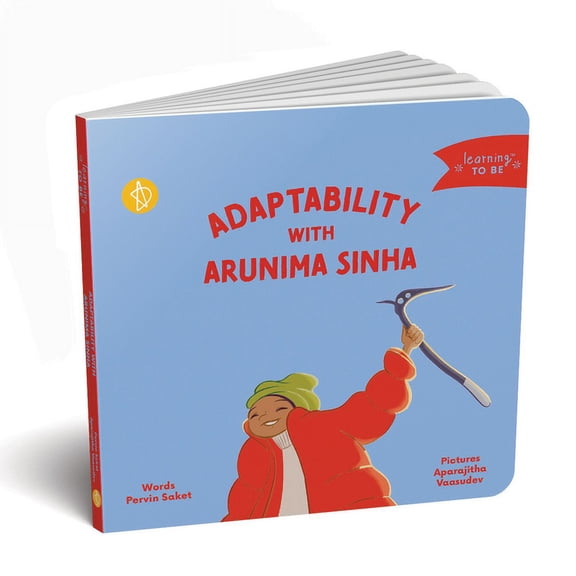 Learning to Be Adaptability with Arunima Sinha, (Board Book)