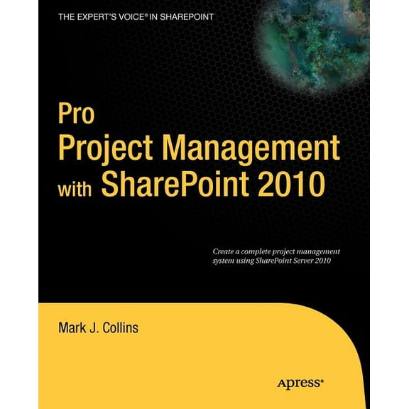 Expert's Voice in Sharepoint Pro Project Management with SharePoint 2010, (Paperback)