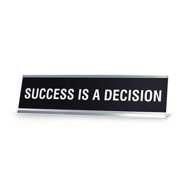 Signs ByLITA SUCCESS IS A DECISION Novelty Desk Sign