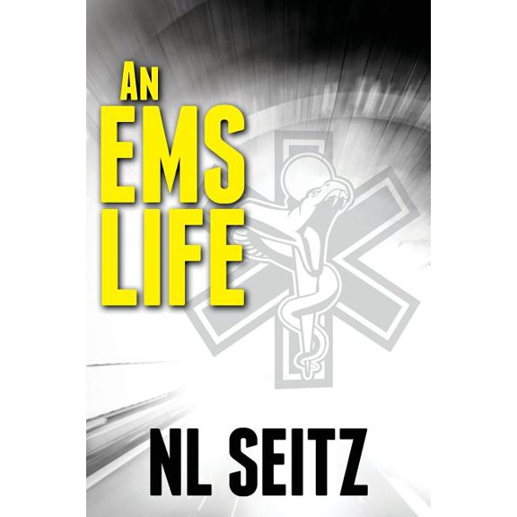 An EMS Life: An EMS Life (Paperback)