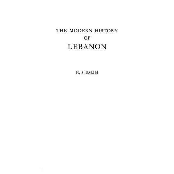 The Modern History of Lebanon