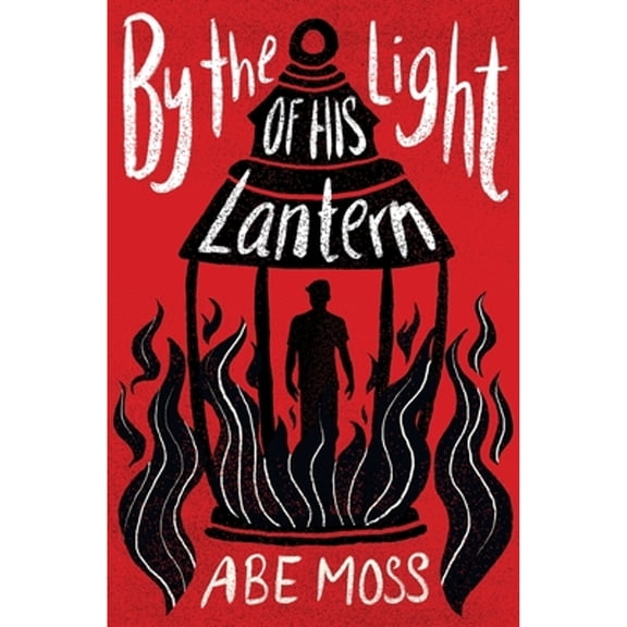 By the Light of His Lantern (Paperback)