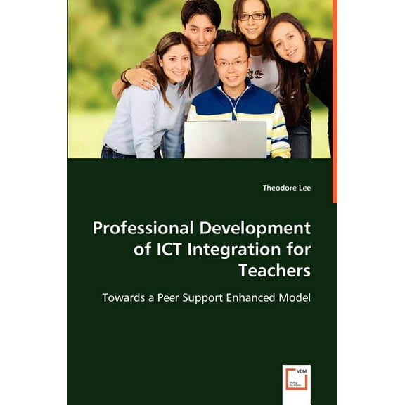 Professional Development of ICT Integration for Teachers, (Paperback)