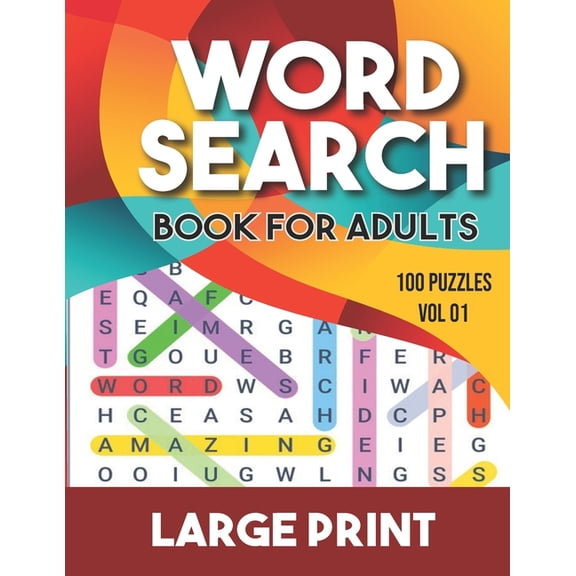 word search book for adults: Word Search for Adults and Seniors with Big Challenging Puzzles for Relaxing and Fun, 100 W, (Paperback)