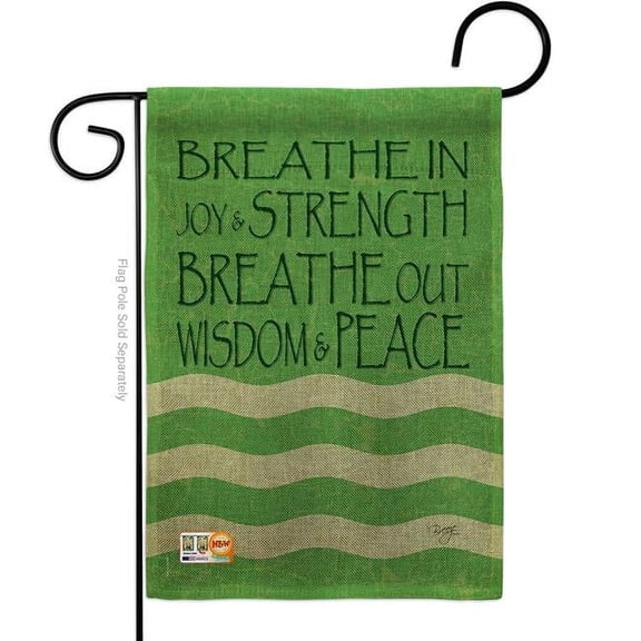 BD-SH-G-100058-IP-DB-D-US14-BD 13 x 18.5 in. Welcome Breathe In Burlap Inspirational Sweet Home Impressions Decorative Vertical Double Sided Garden Flag