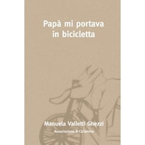 PapÃ  mi portava in bicicletta, (Paperback)