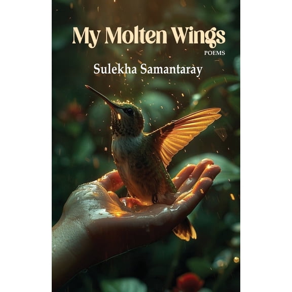 My Molten Wings, (Paperback)