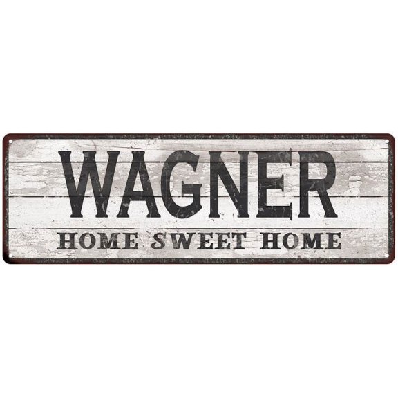 WAGNER Home Sweet Home Country Look Gift 6x18 Metal Sig 206180045405