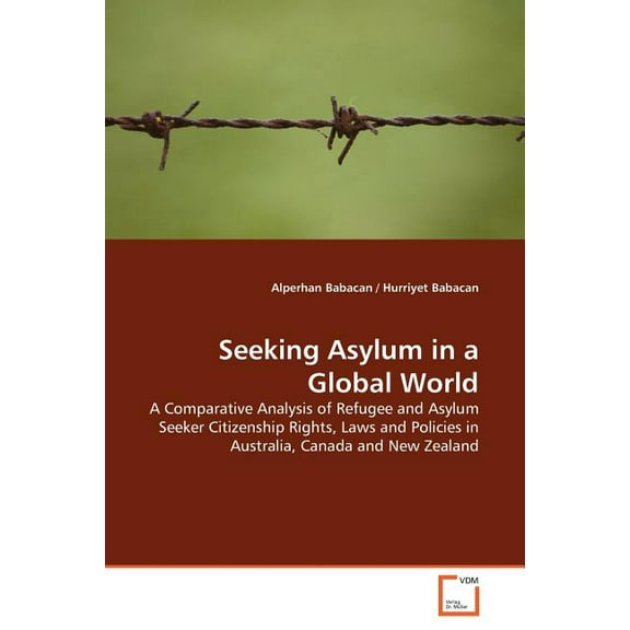 Seeking Asylum in a Global World (Paperback)