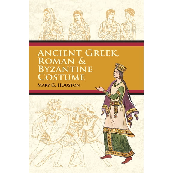 Dover Fashion and Costumes Ancient Greek, Roman & Byzantine Costume, (Paperback)