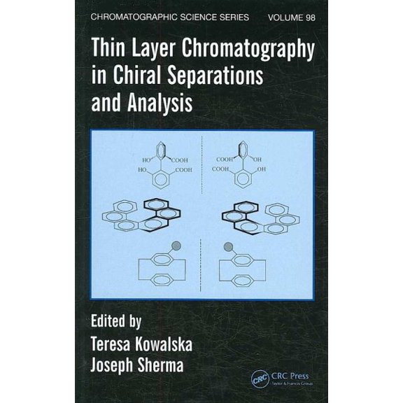 Pre-Owned Thin Layer Chromatography in Chiral Separations and Analysis, (Hardcover)