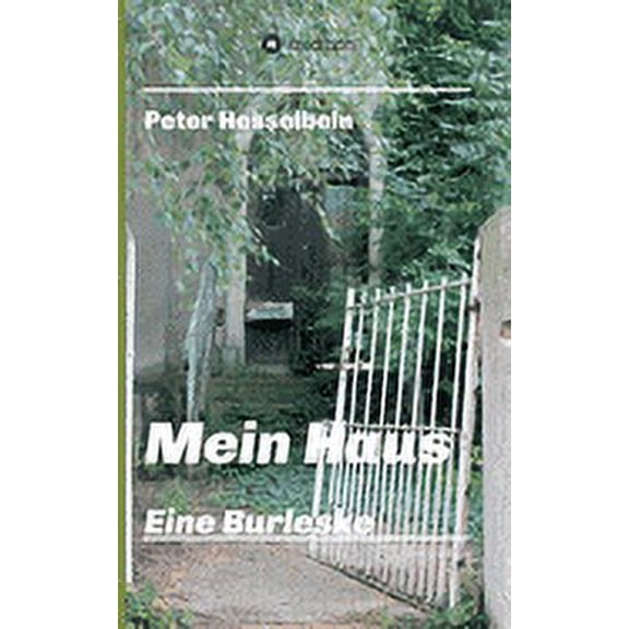 Mein Haus - eine Burleske (Paperback)