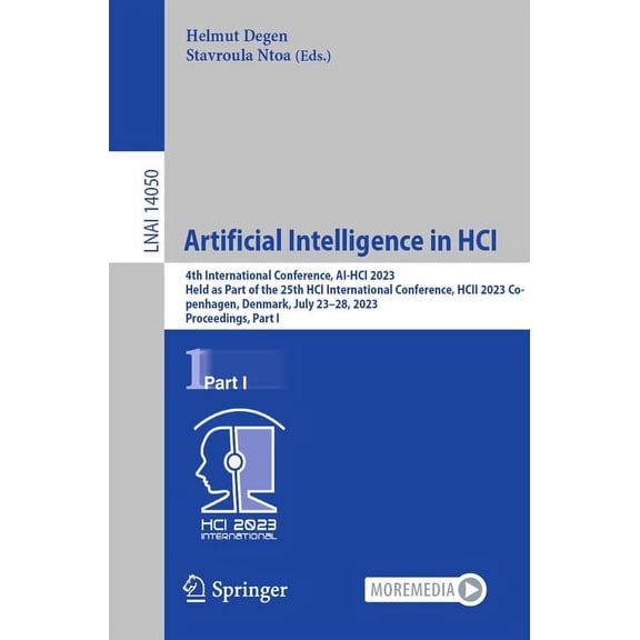 Artificial Intelligence in Hci: 4th International Conference, Ai-Hci 2023, Held as Part of the 25th Hci International Co, (Paperback)