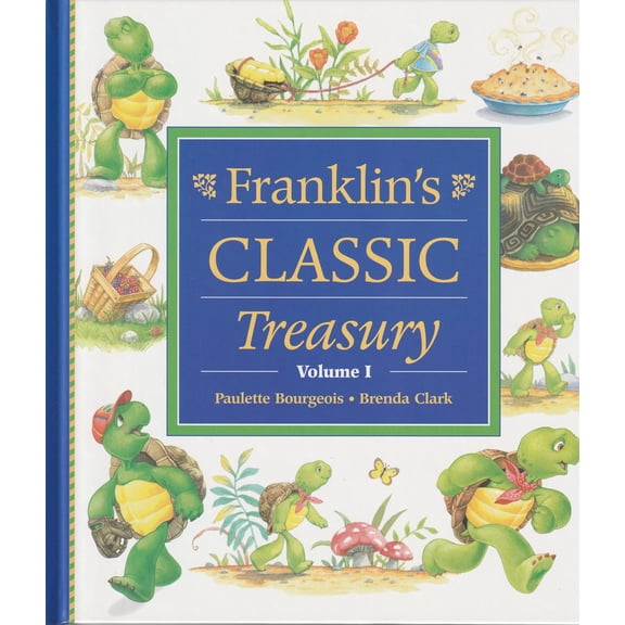 Pre-Owned Franklin's Classic Treasury, Volume I, 9781550747423, 1550747428, Hardcover,