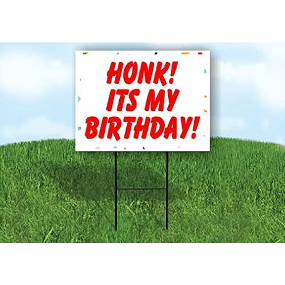 Work House Signs Double Sided Sign HONK ITS My Birthday RED Letters Yard Sign Road Sign with Stand