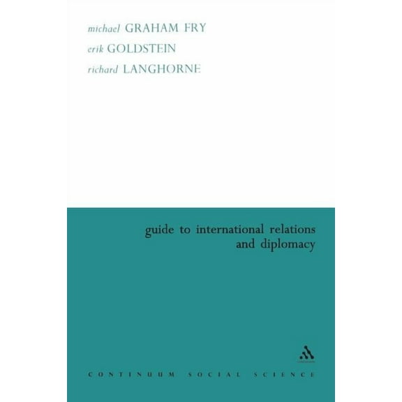 Guide to International Relations and Diplomacy, (Paperback)