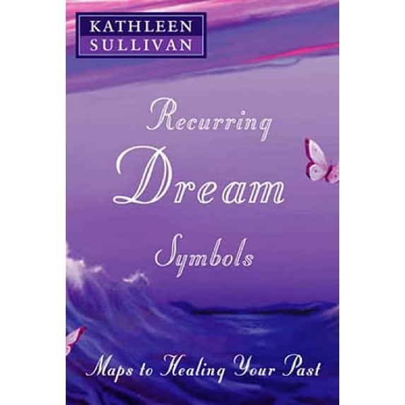 Pre-Owned Recurring Dream Symbols: Maps to Healing Your Past, 9780809141845, 0809141841, Paperback,