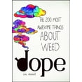 thumbnail image 1 of Pre-Owned Dope: The 200 Most Awesome Things About Weed, 9781440586224, 1440586225, Paperback,, 1 of 1