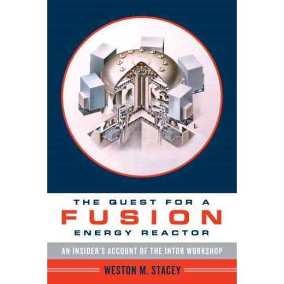 Pre-Owned The Quest for a Fusion Energy Reactor : An Insider's Account of the INTOR Workshop (Hardcover) 9780199733842