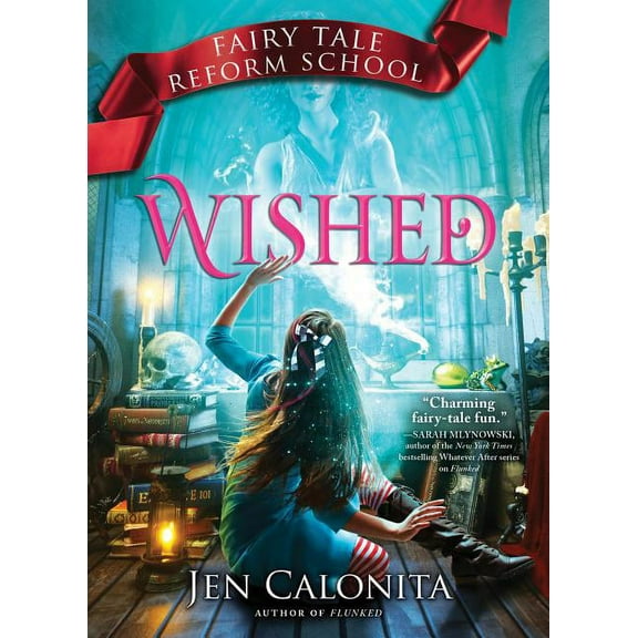 Fairy Tale Reform School Wished, Book 5, (Hardcover)