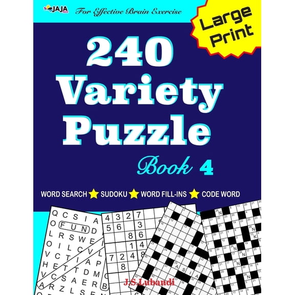 240 Fun Puzzles for Effective Brain Exer 240 Variety Puzzle Book 4; Word Search, Sudoku, Code Word and Word Fill-ins For Effective Brain Exercise, Book 4, (Paperback)