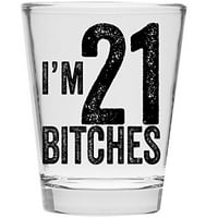 I'm 21 Bitches Shot Glass 21st Birthday Gift Celebrate Turning Twenty One by MakeEmLaugh
