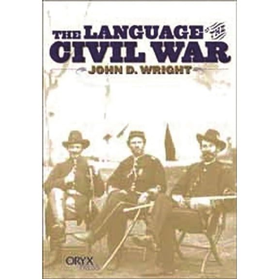 The Language of the Civil War, (Hardcover)