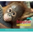 thumbnail image 1 of Pre-Owned Orangutan Orphanage (Hardcover) by Suzi Eszterhas, 1 of 1