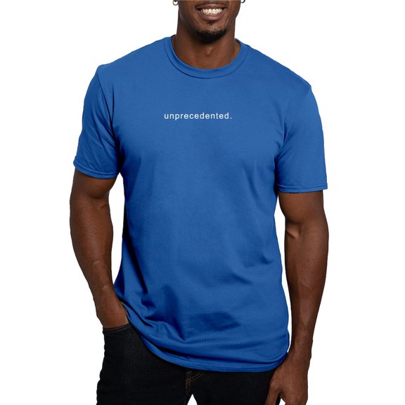 CafePress - Unprecedented. Men's Classic T Shirt - Men's Fitted T-Shirt